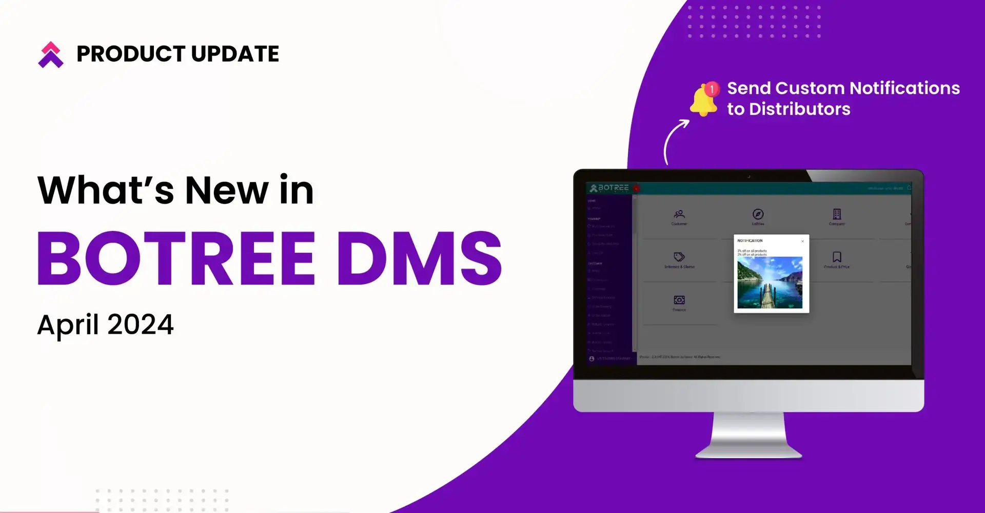 Personalize Menu, Generate Custom Reports, Send Custom Notifications, and much more!  