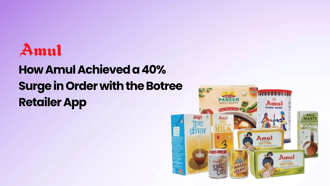 Amul Achieves a 40% Surge in Orders with the Botree Retailer App