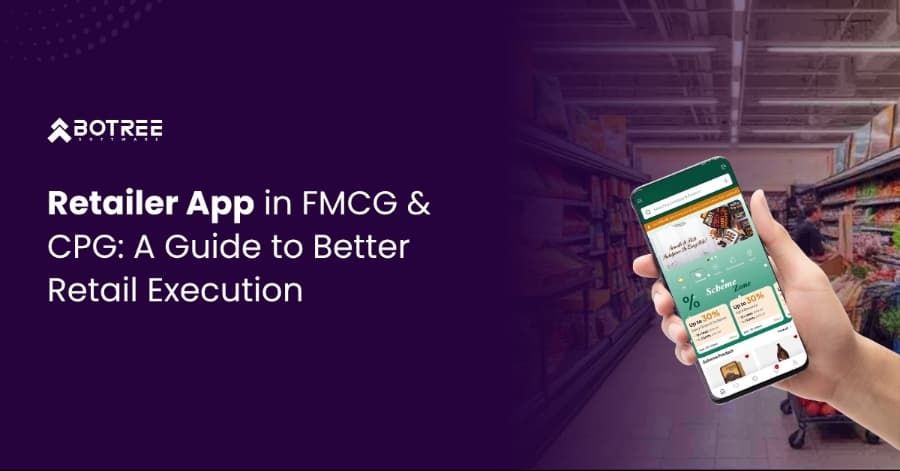 Retailer App in FMCG and CPG