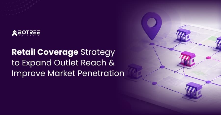 Retail Coverage Strategy to Expand Outlet Reach and Improve Market Penetration